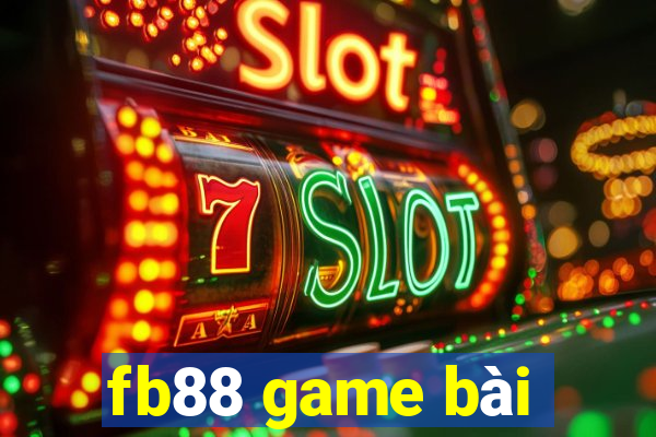 fb88 game bài