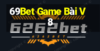 69Bet Game Bài V8