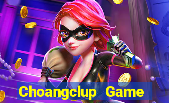 Choangclup Game Bài 123