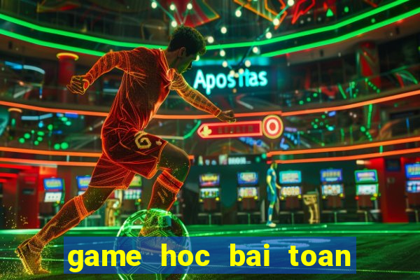 game hoc bai toan lop 2