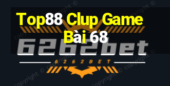 Top88 Clup Game Bài 68