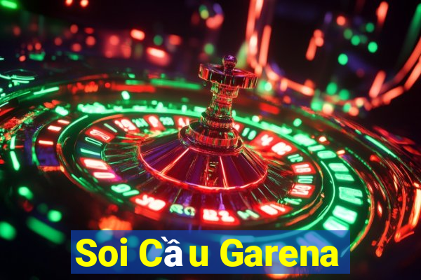 Soi Cầu Garena