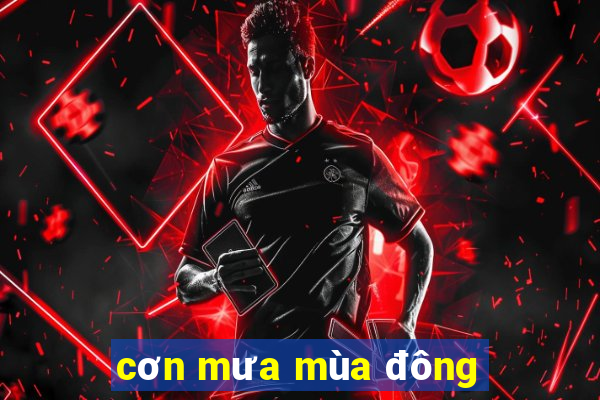 cơn mưa mùa đông