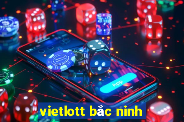 vietlott bắc ninh