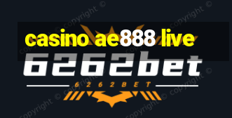 casino ae888 live