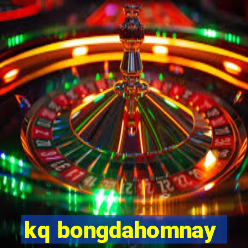 kq bongdahomnay