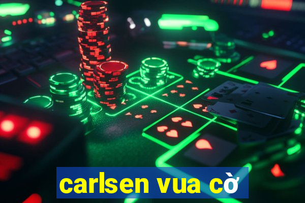 carlsen vua cờ