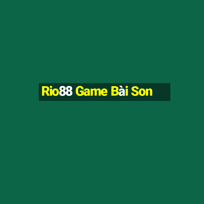 Rio88 Game Bài Son