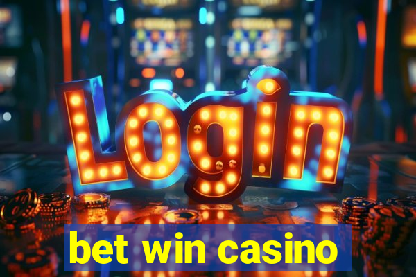 bet win casino