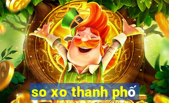 so xo thanh phố