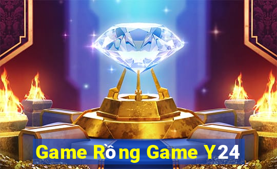 Game Rồng Game Y24