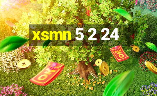 xsmn 5 2 24