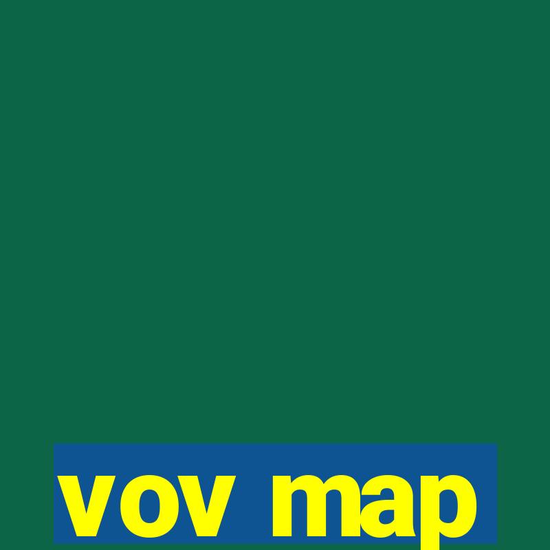 vov map