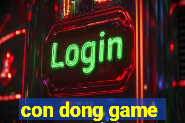 con dong game