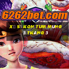 xổ số kon tum mùng 3 tháng 3