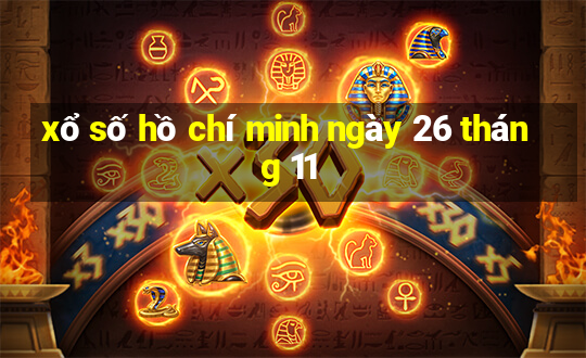 xổ số hồ chí minh ngày 26 tháng 11