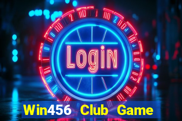 Win456 Club Game Bài Offline Cho Pc