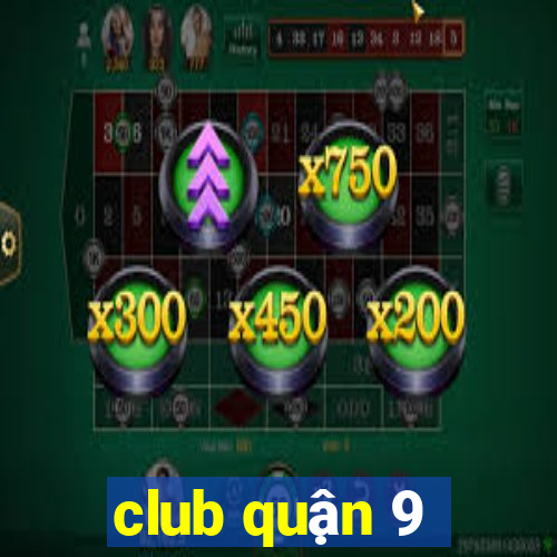 club quận 9