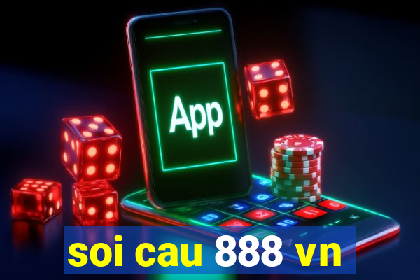 soi cau 888 vn