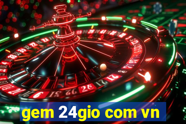 gem 24gio com vn