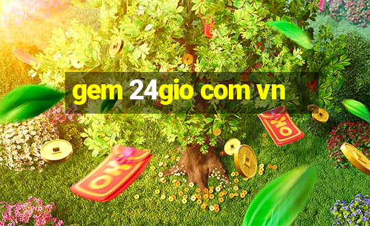 gem 24gio com vn