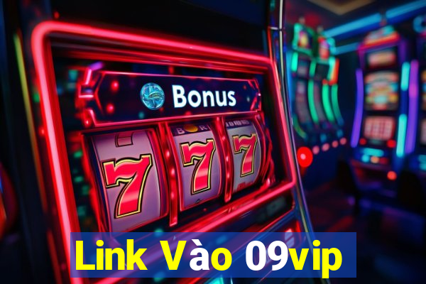 Link Vào 09vip