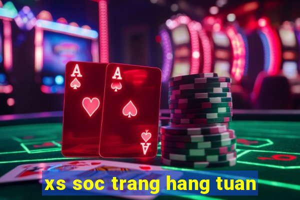 xs soc trang hang tuan