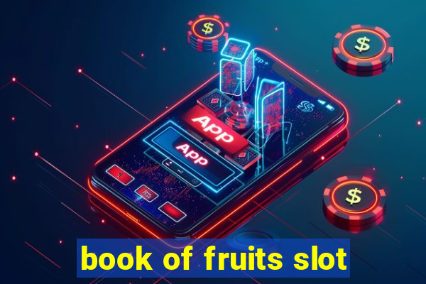 book of fruits slot