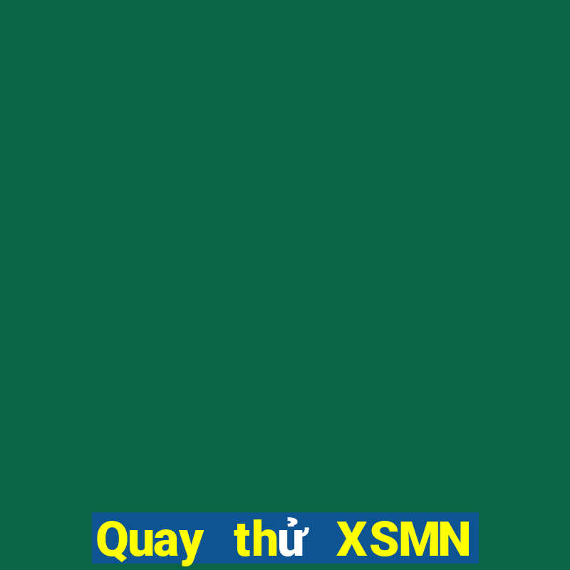 Quay thử XSMN ngày 18