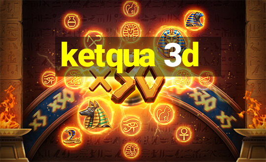 ketqua 3d