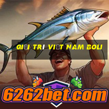 Giải trí Việt nam Boli