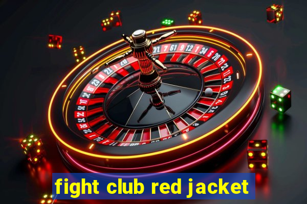 fight club red jacket