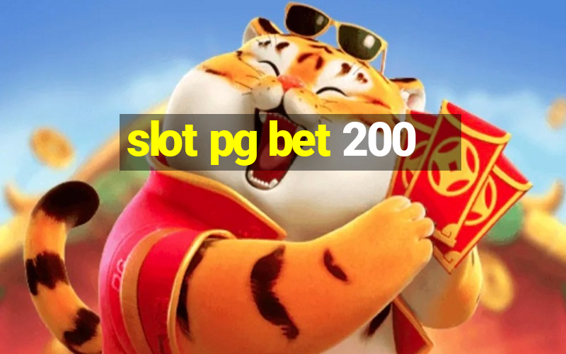 slot pg bet 200