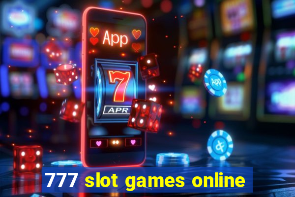 777 slot games online