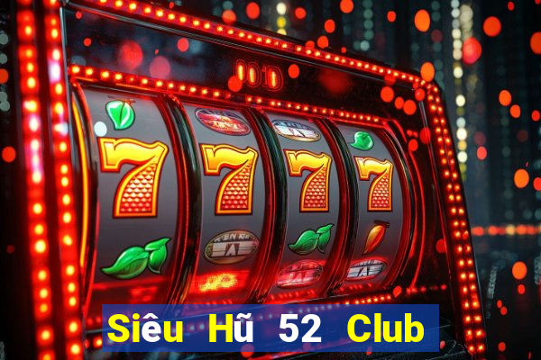 Siêu Hũ 52 Club Game Bài G63