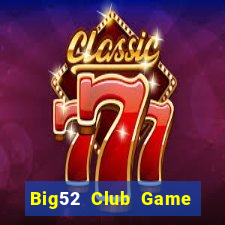 Big52 Club Game Bài Yo88