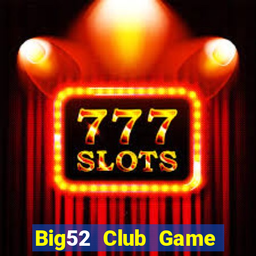 Big52 Club Game Bài Yo88