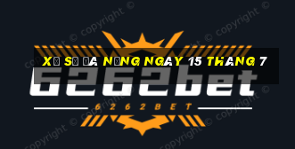 xổ số đà nẵng ngày 15 tháng 7