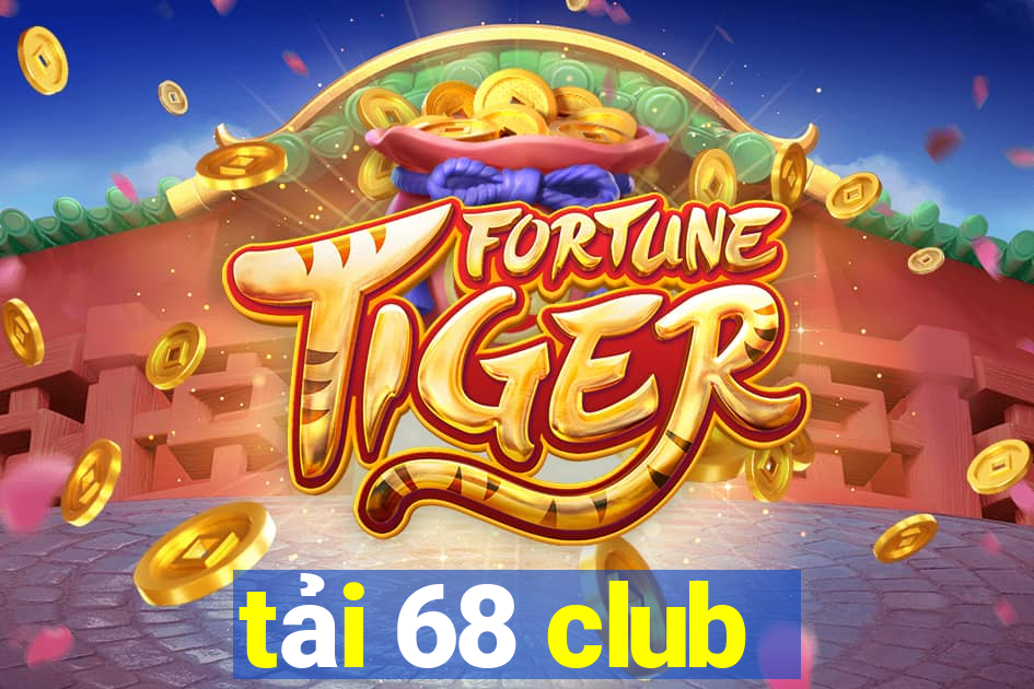 tai 68 club