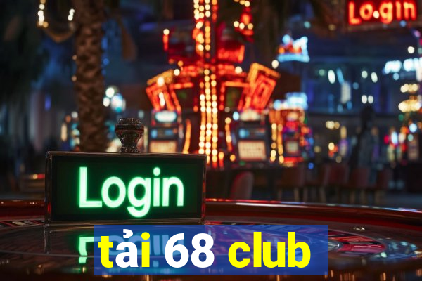 tai 68 club