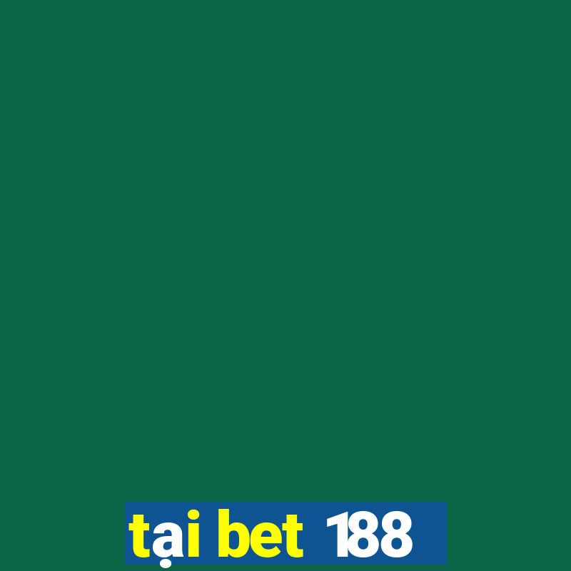 tai bet 188