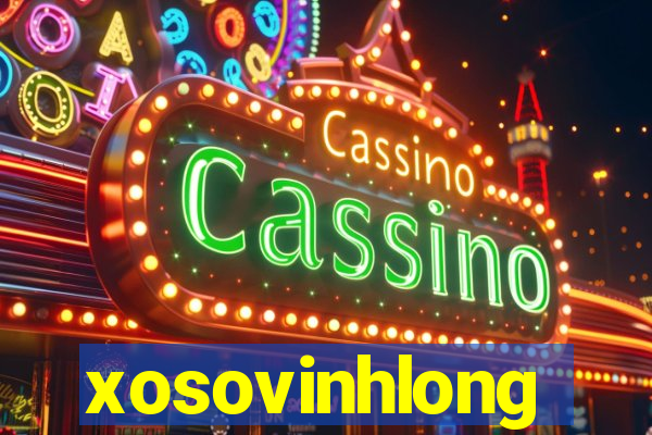 xosovinhlong