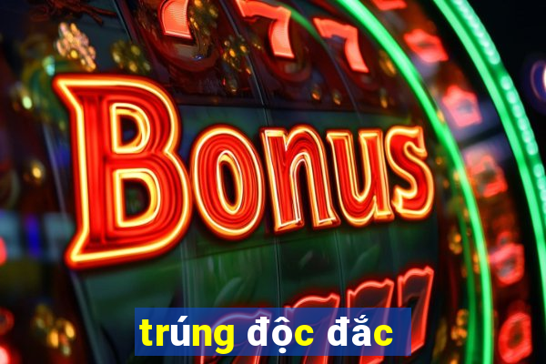 trúng độc đắc