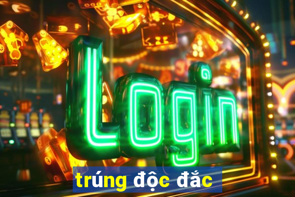 trúng độc đắc