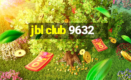 jbl club 9632