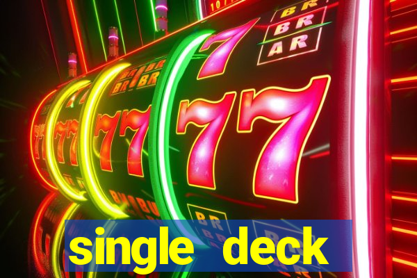 single deck blackjack simulator