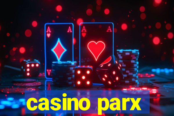 casino parx