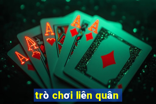 trò chơi liên quân