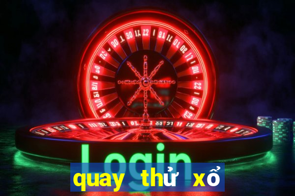 quay thử xổ số phú yên 666