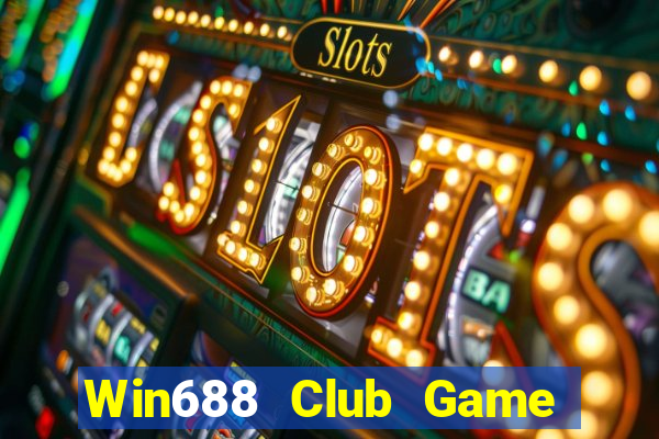 Win688 Club Game Bài Trên Máy Tính